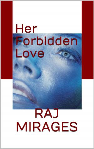 Cover of the book Her Forbidden Love by Paul Ramirez