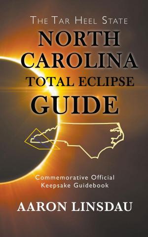 Cover of the book North Carolina Total Eclipse Guide by Maria Rodale