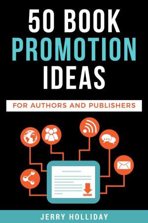 Book cover of 50 Book Promotion Ideas for Authors and Publishers