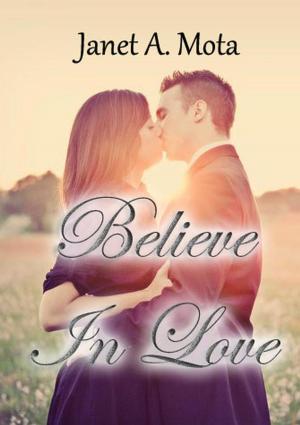 Cover of the book Believe In Love by Kam McKellar