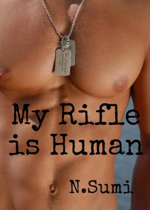 Cover of My Rifle is Human