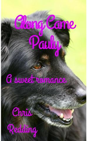 Cover of the book Along Came Pauly by Elisabeth Roseland