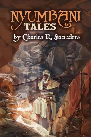 Cover of the book Nyumbani Tales by Milton J. Davis, Charles R. Saunders