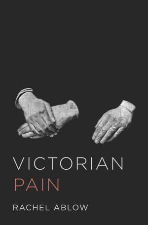 Cover of the book Victorian Pain by Seana Valentine Shiffrin