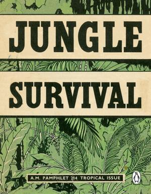 Cover of the book Jungle Survival by Penguin Books Ltd
