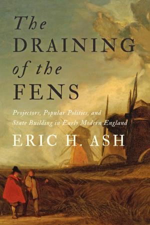 Cover of the book The Draining of the Fens by Peter Knight
