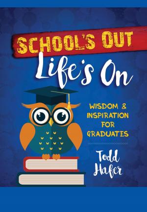 Cover of the book School's Out Life's On by Brian Simmons, Gretchen Rodriguez