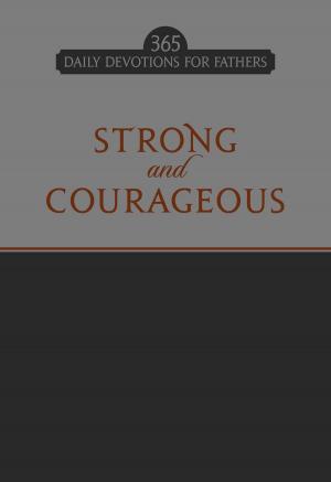 Cover of the book Strong and Courageous by Michelle Cox, John Perrodin