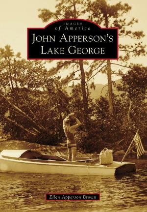 Cover of the book John Apperson's Lake George by Larry Williams
