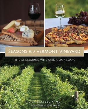 Cover of the book Seasons in a Vermont Vineyard by Scott Wittman