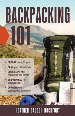Cover of the book Backpacking 101 by Andrew Kirkpatrick