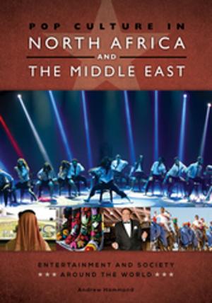 Book cover of Pop Culture in North Africa and the Middle East: Entertainment and Society around the World