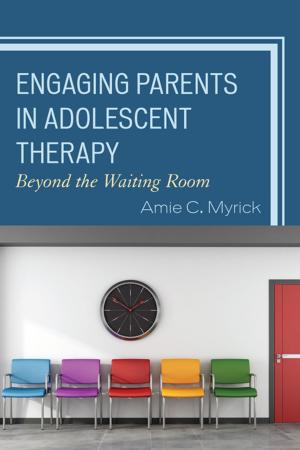 Book cover of Engaging Parents in Adolescent Therapy