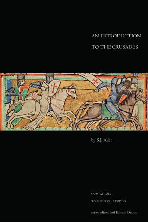 Cover of the book An Introduction to the Crusades by Angus A. Somerville, R. Andrew McDonald