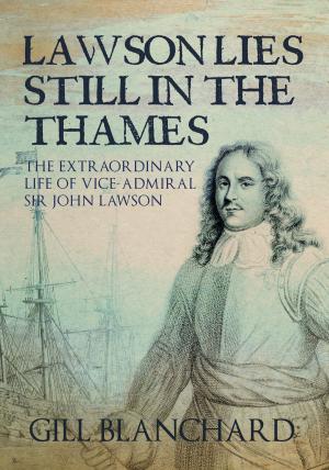 Cover of the book Lawson Lies Still in the Thames by Mike Phipp