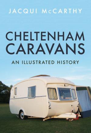 Cover of the book Cheltenham Caravans by John Carlson, Joyce Carlson