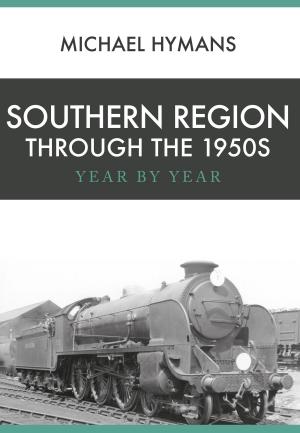 Book cover of Southern Region Through the 1950s