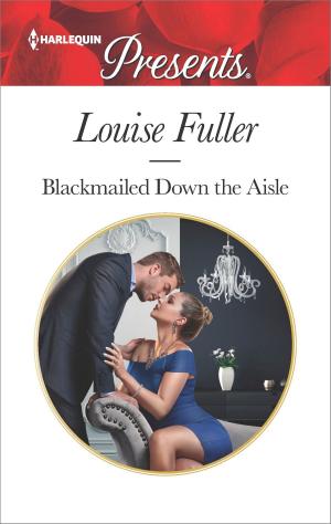 Book cover of Blackmailed Down the Aisle