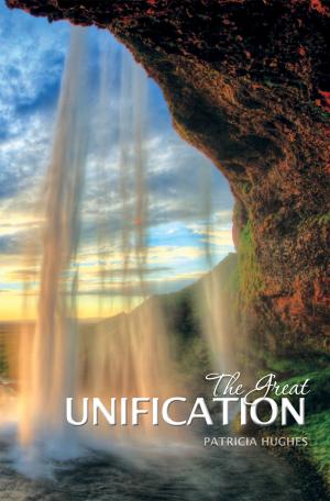 Cover of the book The Great Unification by Maria Gascon, Zita Podany