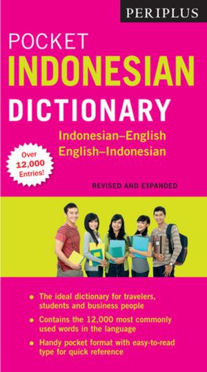 Cover of the book Periplus Pocket Indonesian Dictionary by Christophe Megel, Anton Kilayko