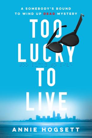 Cover of the book Too Lucky to Live by Tammy Falkner