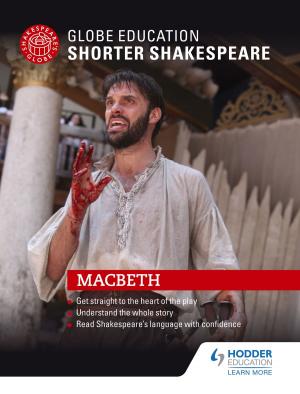 Cover of Globe Education Shorter Shakespeare: Macbeth