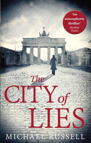 Cover of the book The City of Lies by Jessica Blair