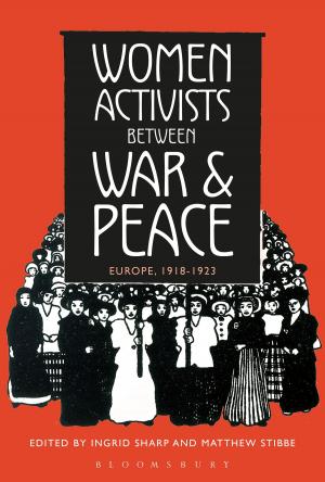 Cover of the book Women Activists between War and Peace by 