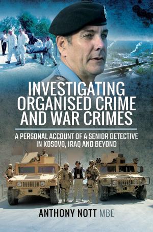 Cover of the book Investigating Organised Crime and War Crimes by Chris Ward