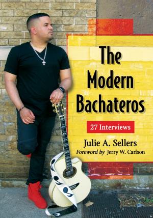 Cover of the book The Modern Bachateros by Ross E. Hofmann
