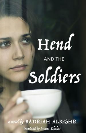 Cover of the book Hend and the Soldiers by Barbara Sinclair