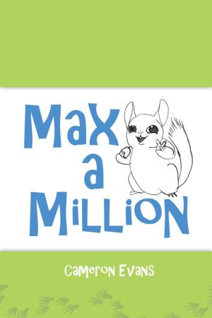 Cover of the book Max a Million by Tina M. Wingfield
