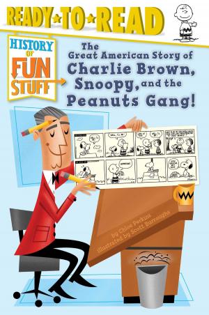 Cover of the book The Great American Story of Charlie Brown, Snoopy, and the Peanuts Gang! by Andrew Clements