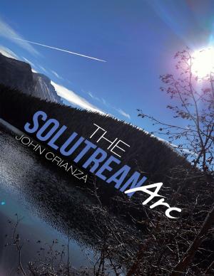Cover of the book The Solutrean Arc by David Yvinec-Dunlop, Jamie Yvinec-Dunlop