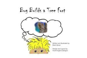 Cover of the book Bug Builds a Tree Fort by Samantha Young