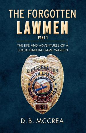 Cover of the book The Forgotten Lawmen Part 1 by A. Barin