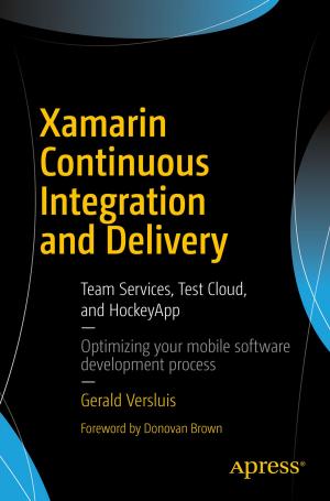 Cover of the book Xamarin Continuous Integration and Delivery by Cesar Lopez