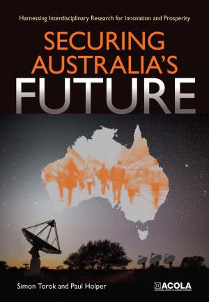 Cover of the book Securing Australia's Future by J Pratley, A Robertson