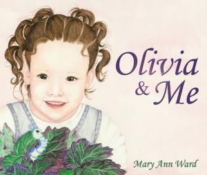 Cover of the book Olivia & Me by Shauna May