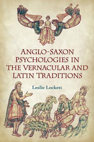 Cover of the book Anglo-Saxon Psychologies in the Vernacular and Latin Traditions by Robert Doran, S.J.