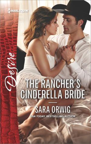 Cover of the book The Rancher's Cinderella Bride by Alexandra Sellers