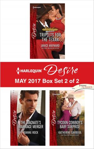 Cover of the book Harlequin Desire May 2017 - Box Set 2 of 2 by Maggie Shayne, Anne Stuart, Judith Arnold