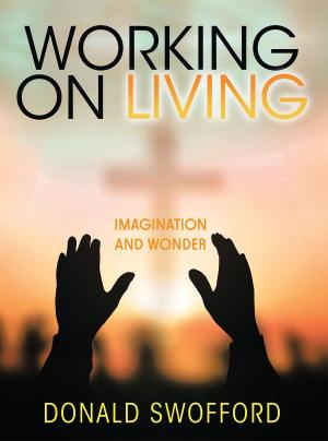 Cover of the book Working on Living by R.L. Pool