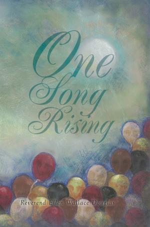 Cover of the book One Song Rising by Rev. Benjamin A. Vima