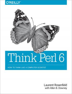Cover of the book Think Perl 6 by J. Mark Locklear, Eric J Gruber, Barnabas Bulpett