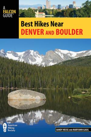 Cover of the book Best Hikes Near Denver and Boulder by Mike Graf
