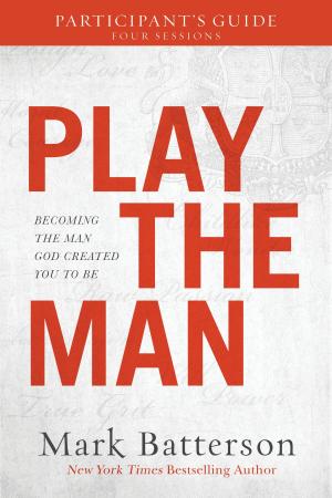 Cover of the book Play the Man Participant's Guide by Beverly Lewis