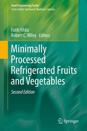 Cover of the book Minimally Processed Refrigerated Fruits and Vegetables by Academician Vladimir Vernadsky, PhD