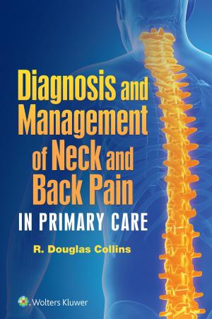 Cover of the book Diagnosis and Management of Neck and Back Pain in Primary Care by Jonas Johnson