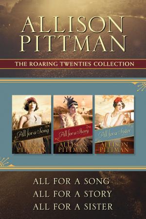 Cover of the book The Roaring Twenties Collection: All for a Song / All for a Story / All for a Sister by Mel Odom